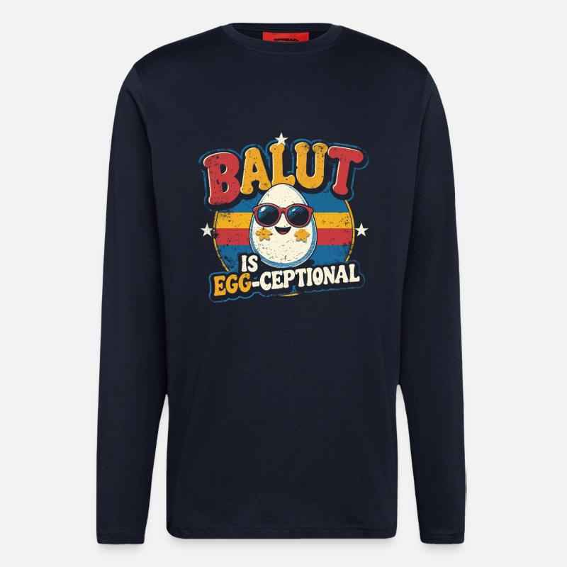 Balut Is Egg-Ceptional Philippines - Longsleeve - made by SPREAD  - DARK NAVY