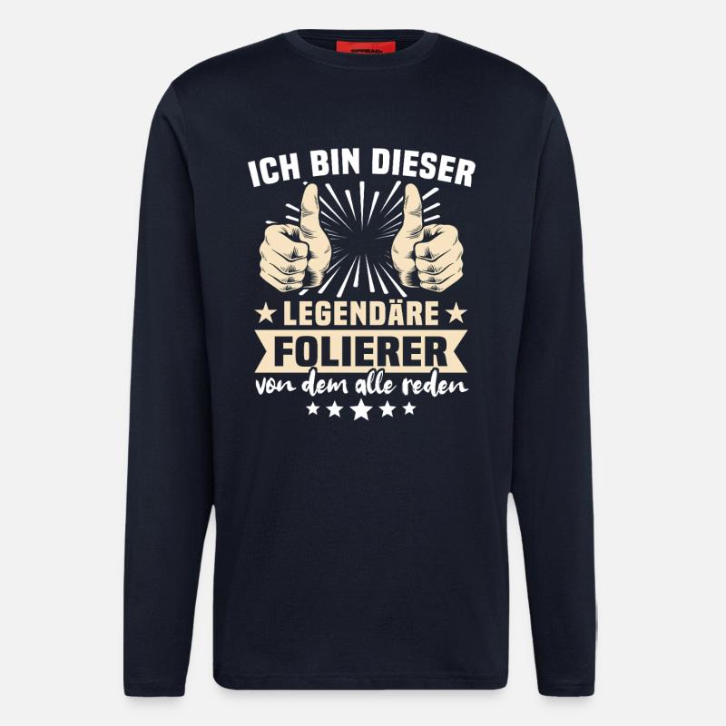 Folierer Sprüche - Langarmshirt - made by SPREAD  - DARK NAVY