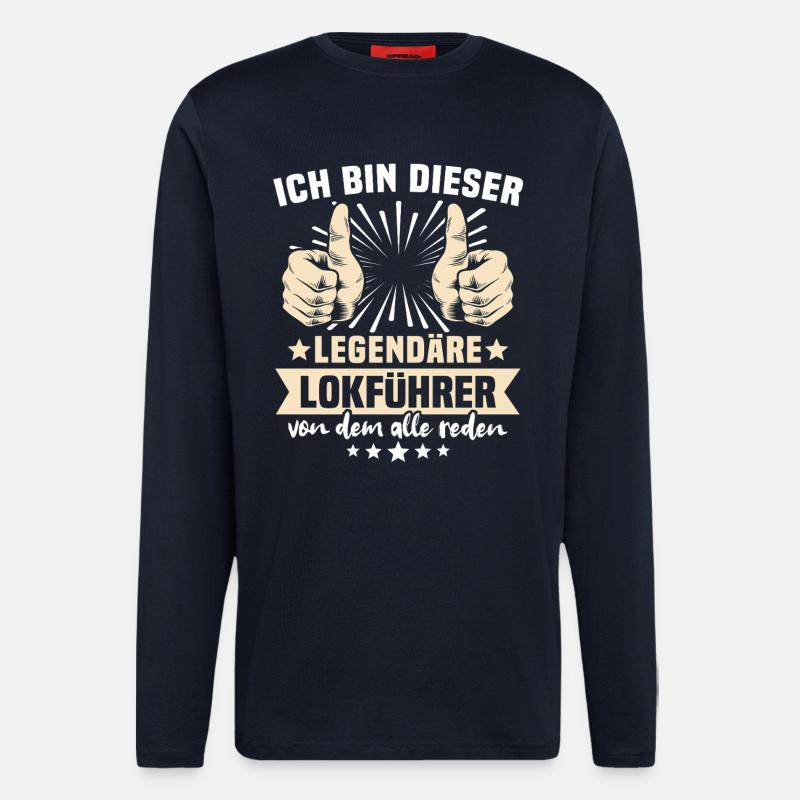 Lokführer Sprüche - Langarmshirt - made by SPREAD  - DARK NAVY