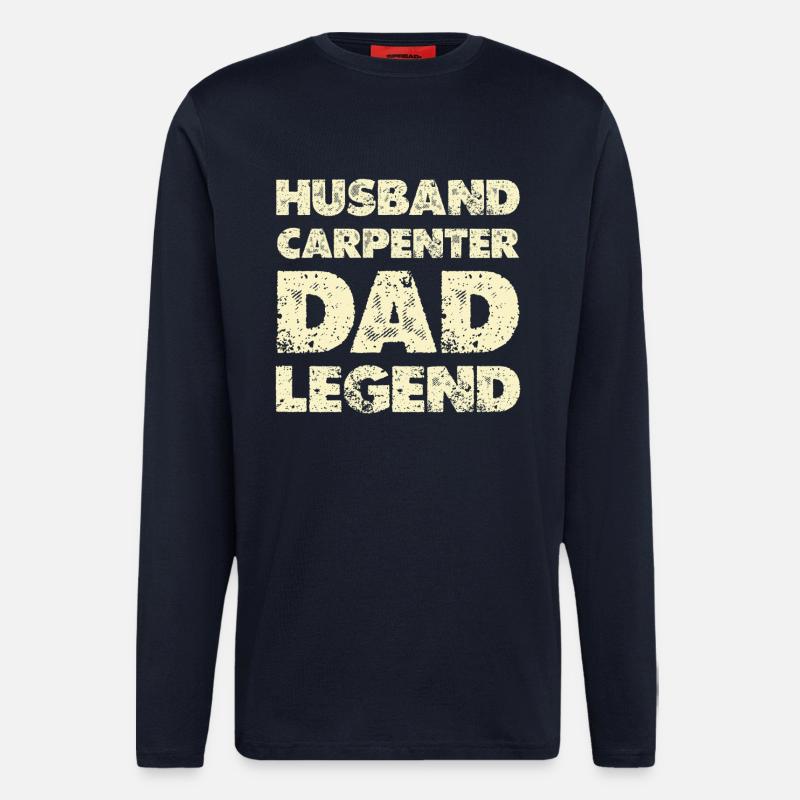Husband Dad Legend Carpenter - Langarmshirt - made by SPREAD - DARK NAVY