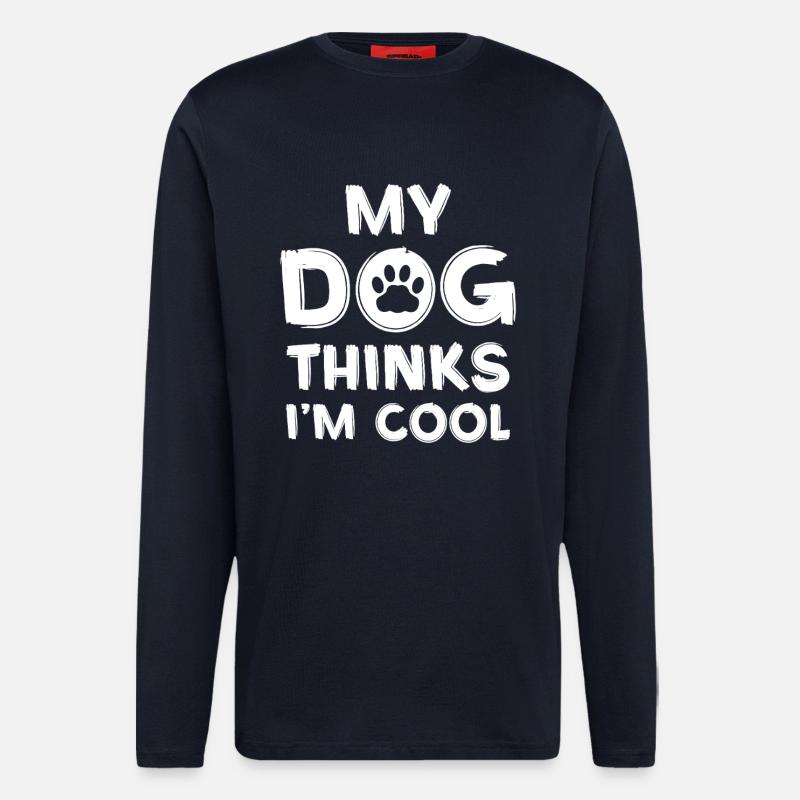 My dog thinks I'm cool - Longsleeve - made by SPREAD  - DARK NAVY