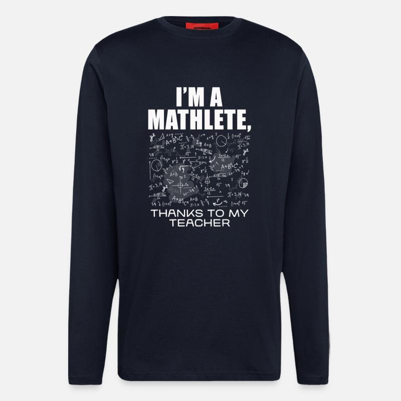 Ich bin Mathlete – Dank Lehrer - Langarmshirt - made by SPREAD - DARK NAVY