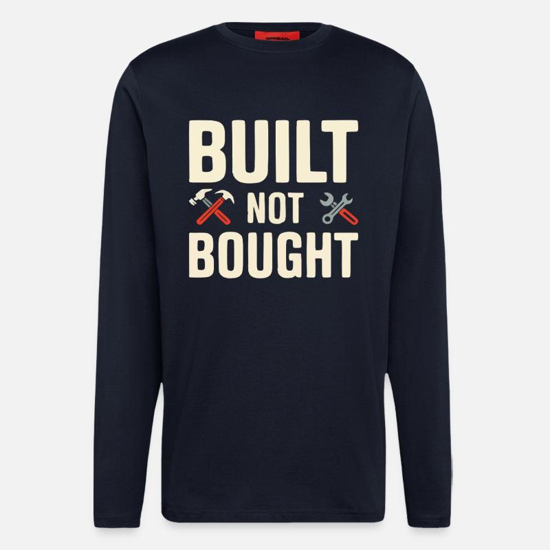 Built Not Bought Maker Statement - Langarmshirt - made by SPREAD - DARK NAVY