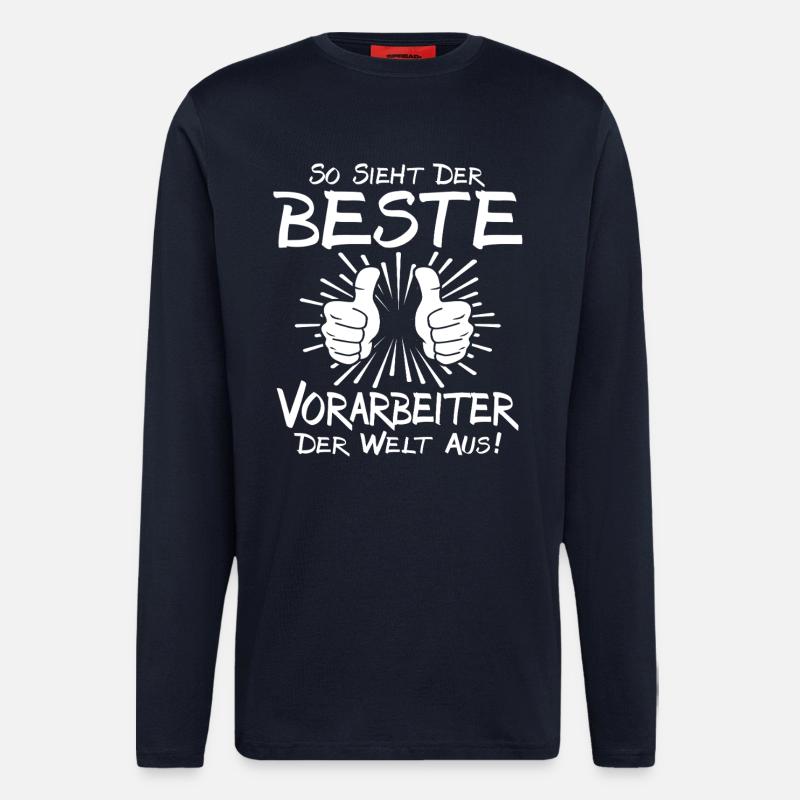Bester Vorarbeiter - Langarmshirt - made by SPREAD  - DARK NAVY