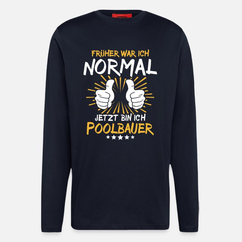 Poolbauer Spruch - Langarmshirt - made by SPREAD  - DARK NAVY