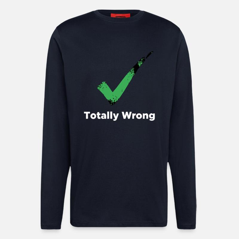 Totally Wrong - Langarmshirt - made by SPREAD  - DARK NAVY