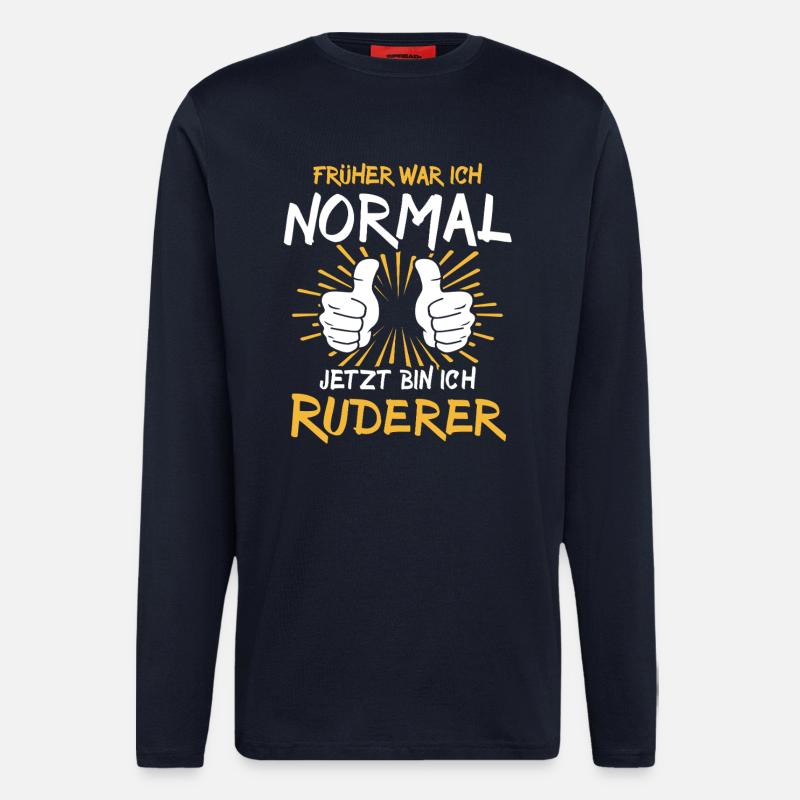 Ruderer Spruch - Langarmshirt - made by SPREAD  - DARK NAVY