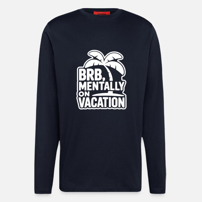 Mentally on Vacation - Langarmshirt - made by SPREAD  - DARK NAVY