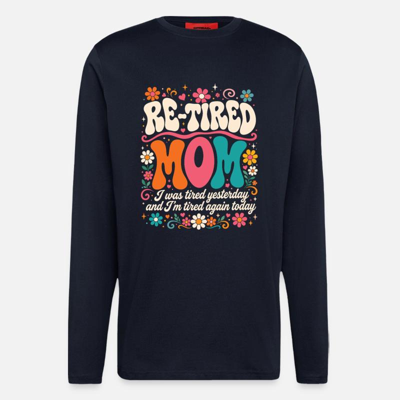 Zurückgetretene sarkastische Mutter Mutter im Ruhestand - Langarmshirt - made by SPREAD  - DARK NAVY