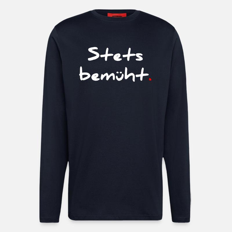 Stets bemüht – mit Punkt - Langarmshirt - made by SPREAD  - DARK NAVY