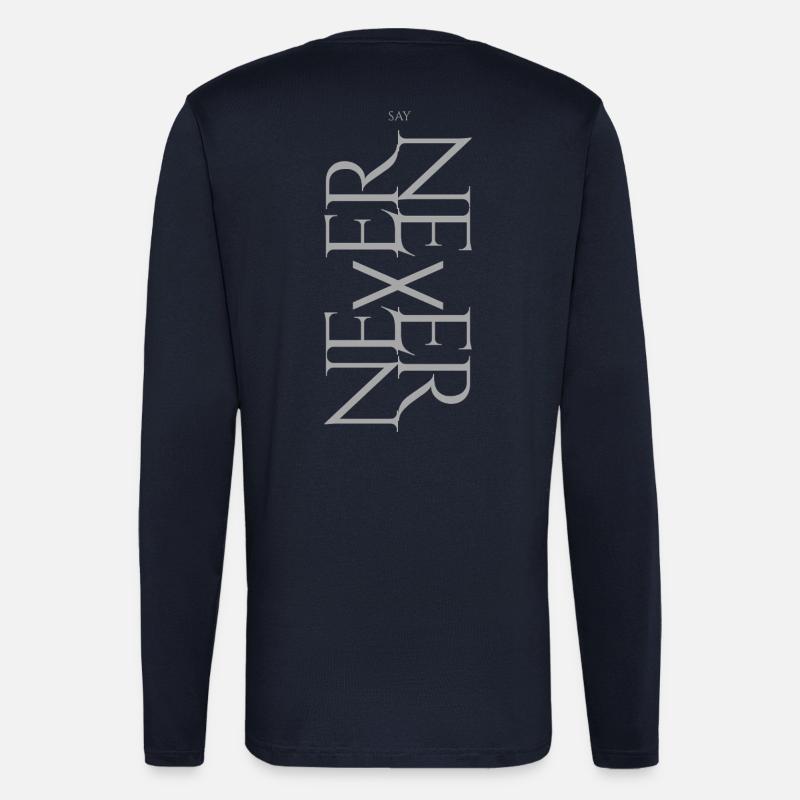 NEVER SAY NEVER – Statement Design - Longsleeve - made by SPREAD  - DARK NAVY
