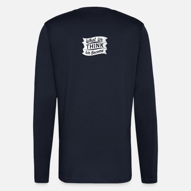 what we think we become - Langarmshirt - made by SPREAD  - DARK NAVY