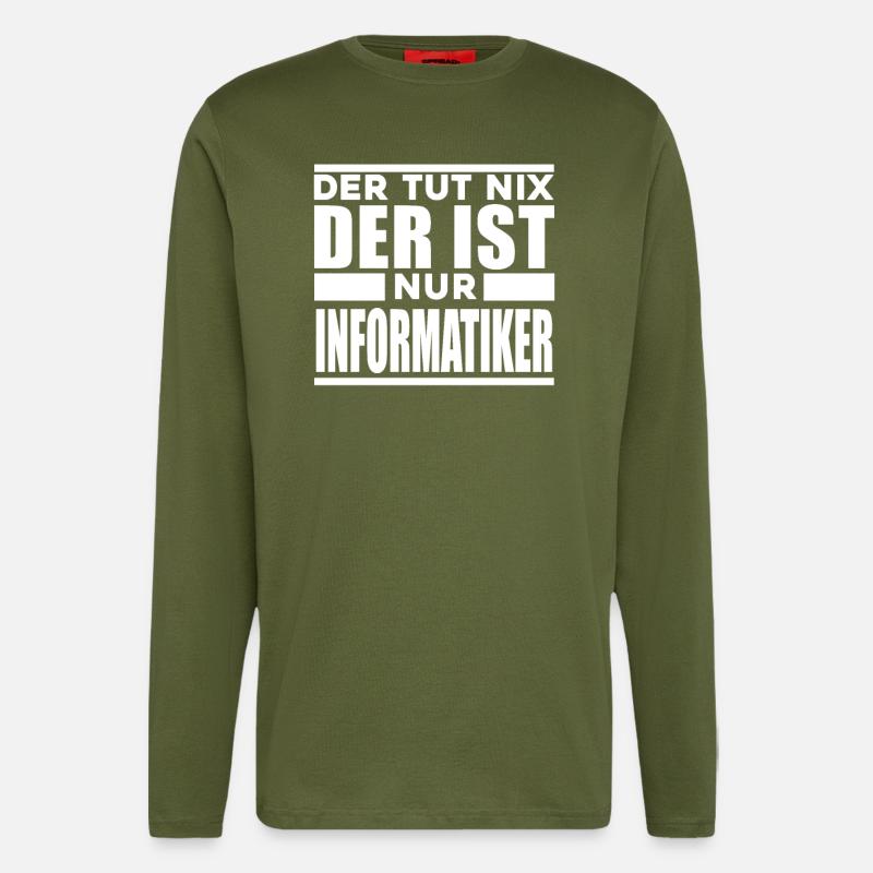 Informatiker - Langarmshirt - made by SPREAD  - MOSS GREEN