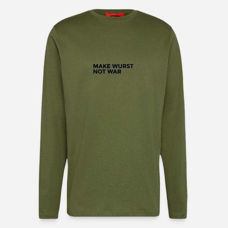 make wurst not war - Langarmshirt - made by SPREAD  - MOSS GREEN