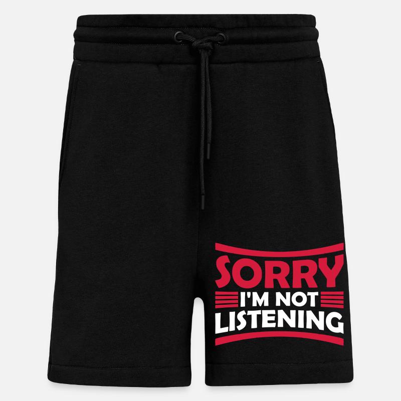 désolé de ne pas écouter - Short bio décontracté fabriqué en UE - SOLID BLACK