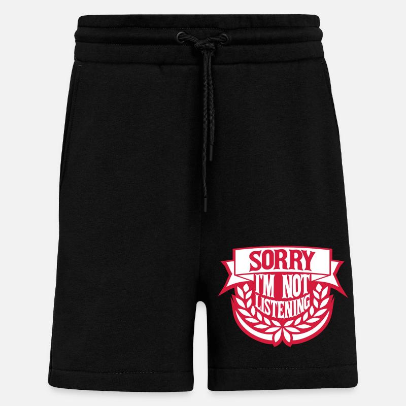 désolé de ne pas écouter - Short bio décontracté fabriqué en UE - SOLID BLACK