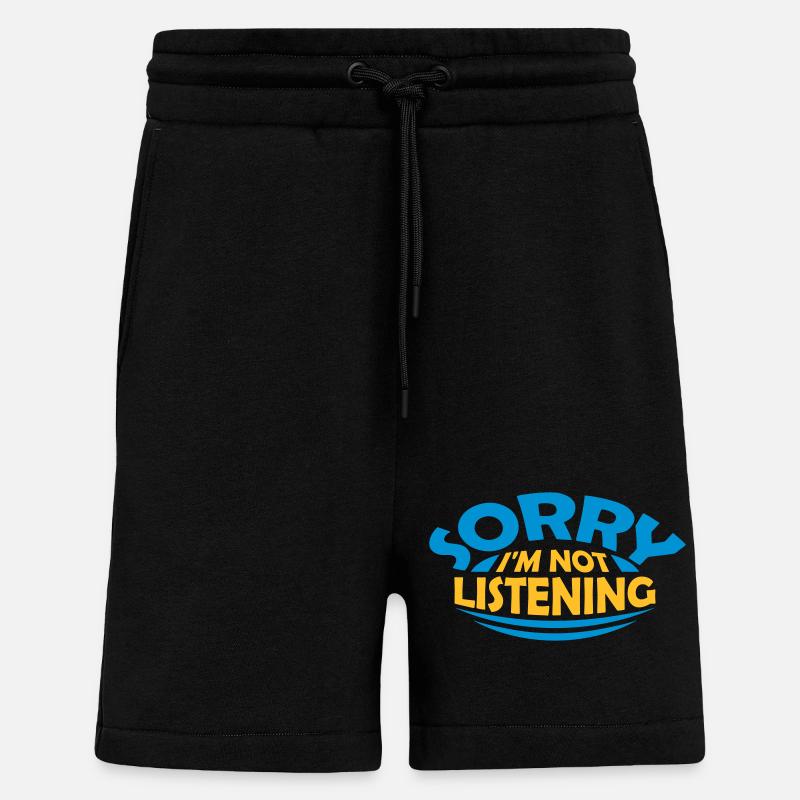 désolé de ne pas écouter - Short bio décontracté fabriqué en UE - SOLID BLACK