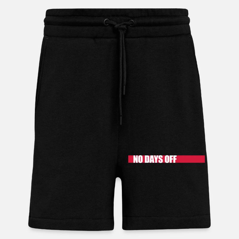 no days off quote - Shorts - made by SPREAD - SOLID BLACK