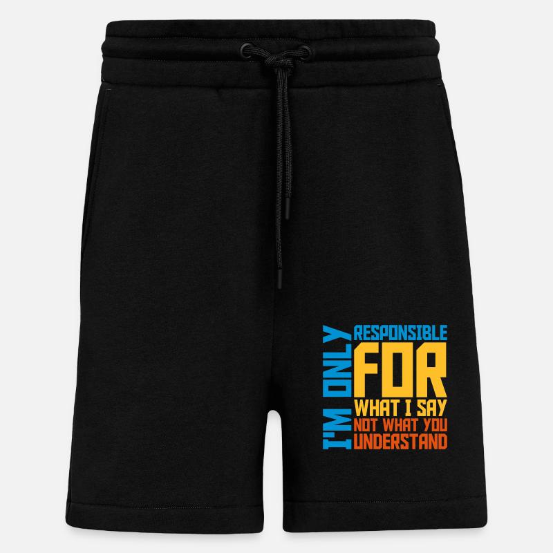 what I say Zitat - Shorts - made by SPREAD - SOLID BLACK