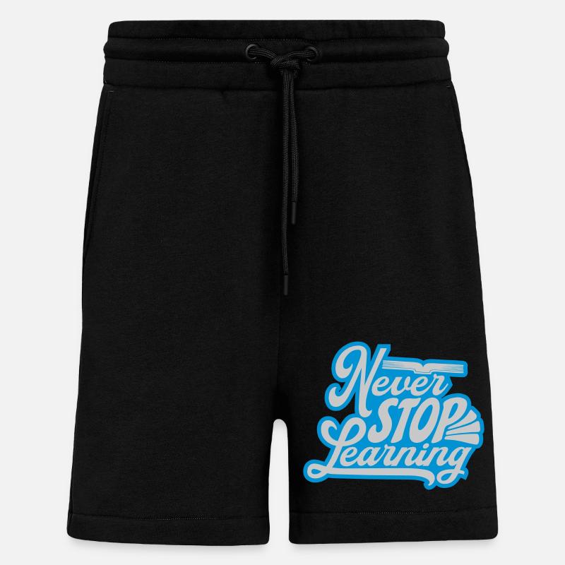 never stop learning quote - Shorts - made by SPREAD - SOLID BLACK