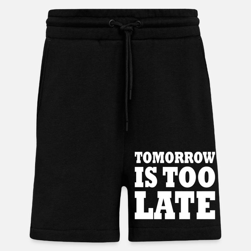 Tomorrow is too late - Short bio décontracté fabriqué en UE - SOLID BLACK