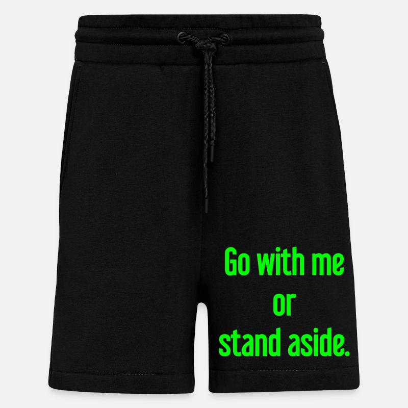 Geh mit oder beiseite - Shorts - made by SPREAD - SOLID BLACK