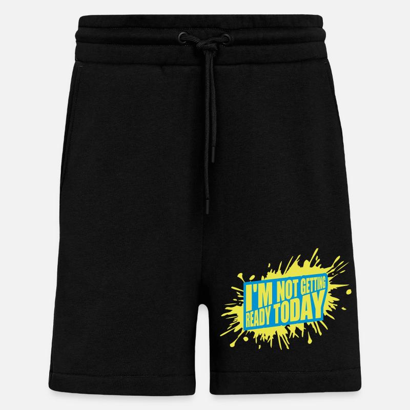 not getting ready today - Shorts - made by SPREAD - SOLID BLACK
