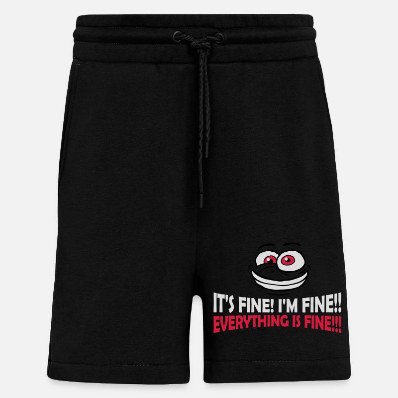 everything is fine Zitat - Shorts - made by SPREAD - SOLID BLACK