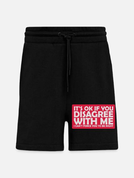 you disagree with me - Shorts - made by SPREAD - SOLID BLACK