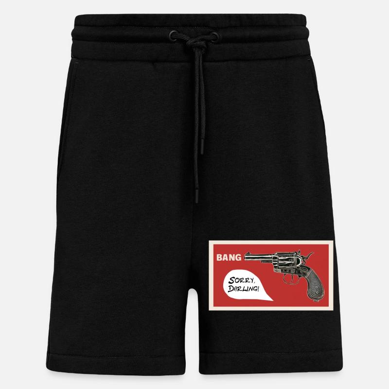 Bang. Sorry darling! - Shorts - made by SPREAD - SOLID BLACK