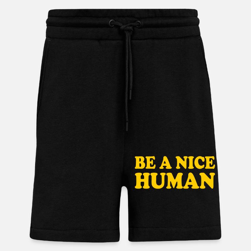 Be a nice human - Short bio décontracté fabriqué en UE - SOLID BLACK