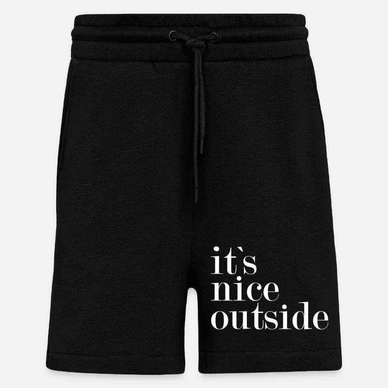 It's nice outside - - Shorts - made by SPREAD - SOLID BLACK