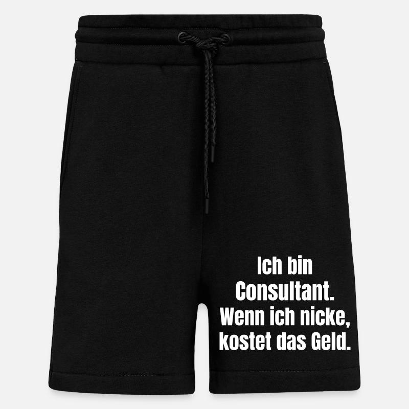 Ich bin Consultant Spruch - Shorts - made by SPREAD - SOLID BLACK