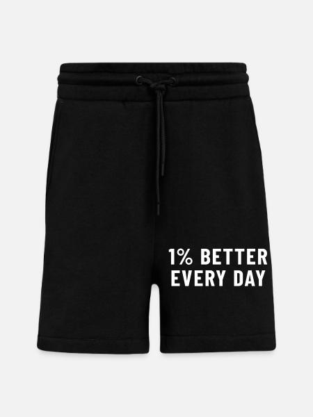 1% Better Every Day - Shorts - made by SPREAD - SOLID BLACK
