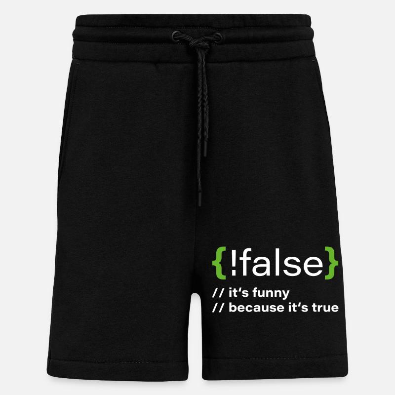 false – Funny programmer saying - Shorts - made by SPREAD - SOLID BLACK