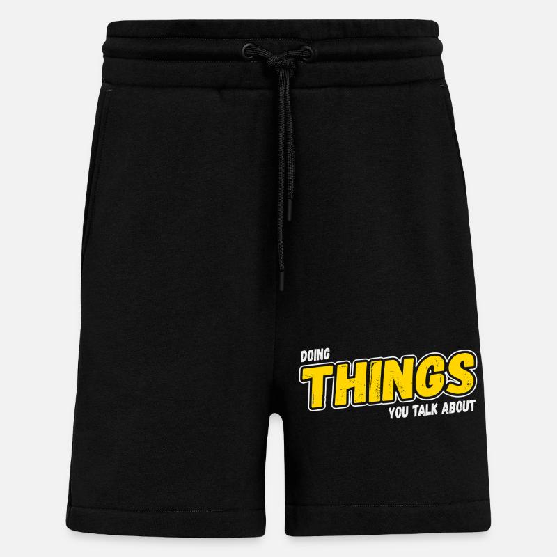 Doing Things You Talk About - Shorts - made by SPREAD - SOLID BLACK