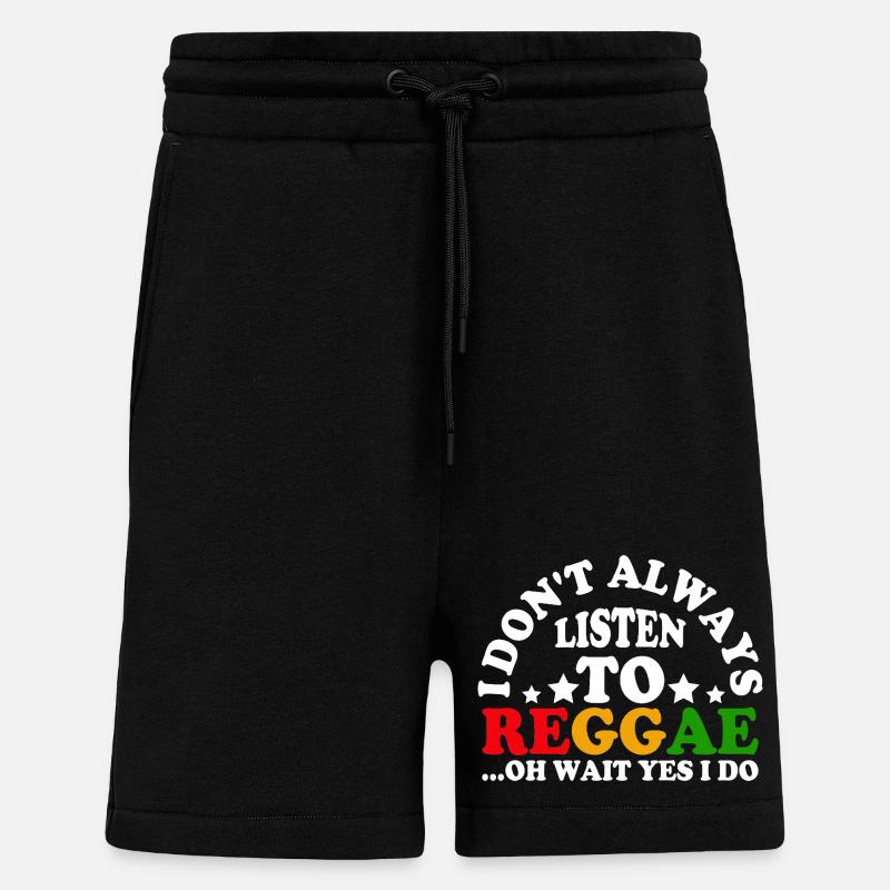 N’écoutez pas le cercle reggae - Short bio décontracté fabriqué en UE - SOLID BLACK