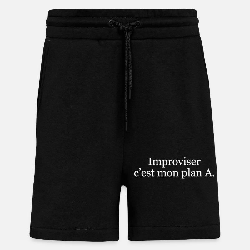 Improviser, c’est mon plan A - Short bio décontracté fabriqué en UE - SOLID BLACK