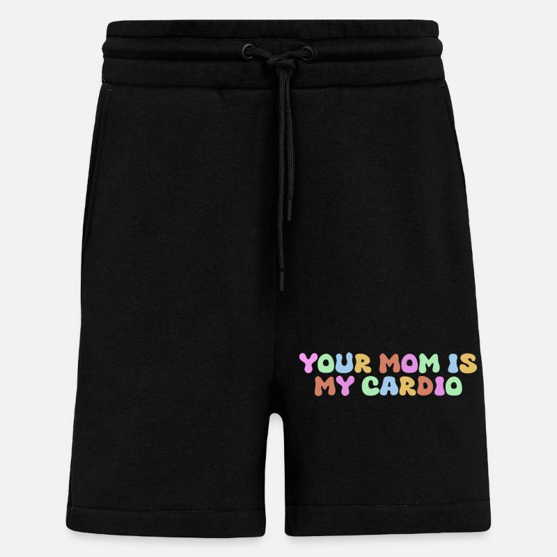 Ta mère est mon cardio - Short bio décontracté fabriqué en UE - SOLID BLACK