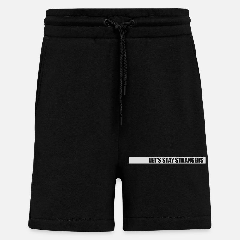 Citation Restons Strangers - Short bio décontracté fabriqué en UE - SOLID BLACK