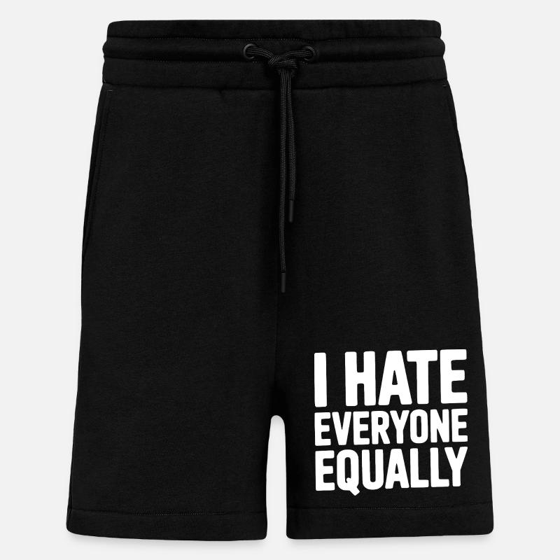I Hate Everyone Equally - Shorts - made by SPREAD - SOLID BLACK