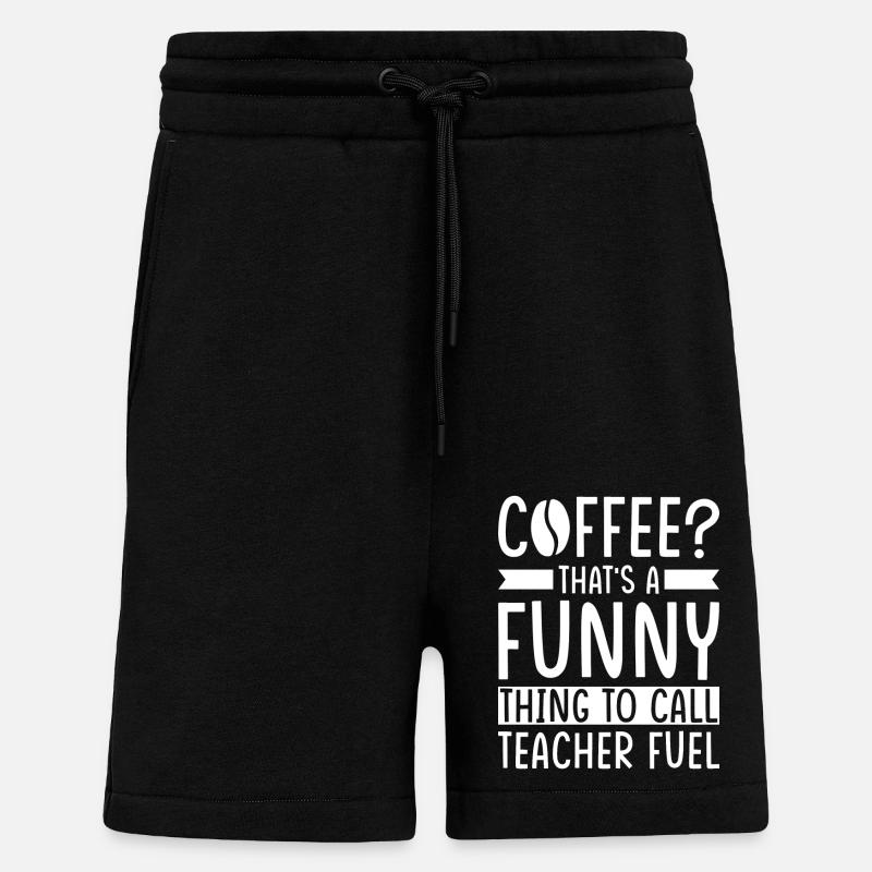 Lehrer Kaffee Spruch - Shorts - made by SPREAD - SOLID BLACK
