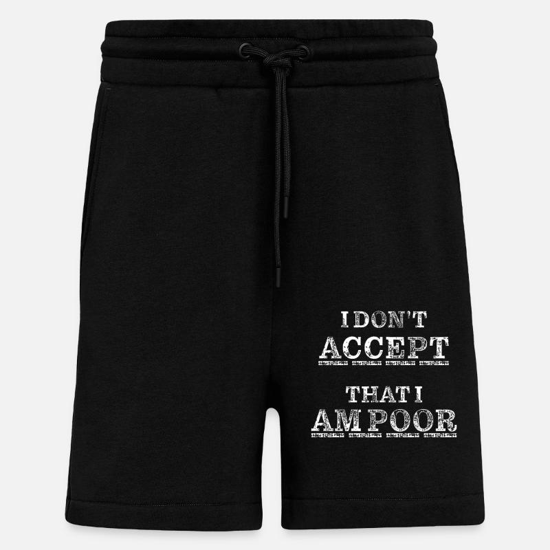 Je n’accepte pas d’être pauvre - Short bio décontracté fabriqué en UE - SOLID BLACK