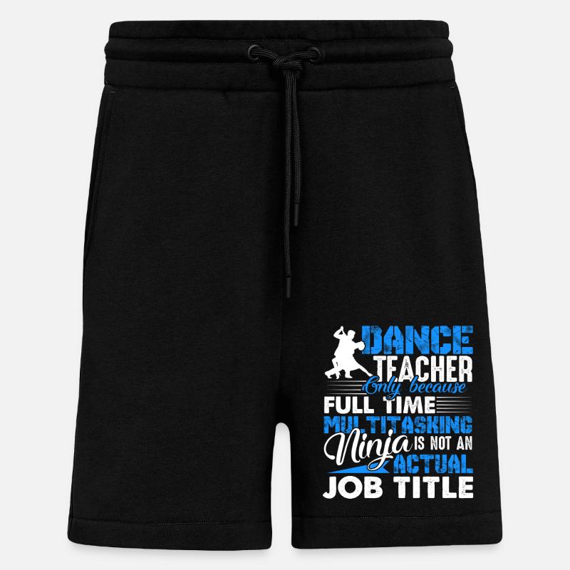Dance Teacher Job Multitasking - Shorts - made by SPREAD - SOLID BLACK