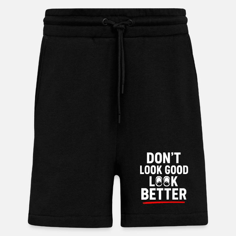 Dont Look Good Look Better - Shorts - made by SPREAD - SOLID BLACK