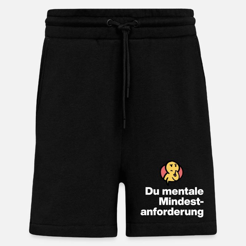 DU MENTALE MINDSTFORDERUNG. SARKASMUS GESCHENK  - Shorts - made by SPREAD - SOLID BLACK