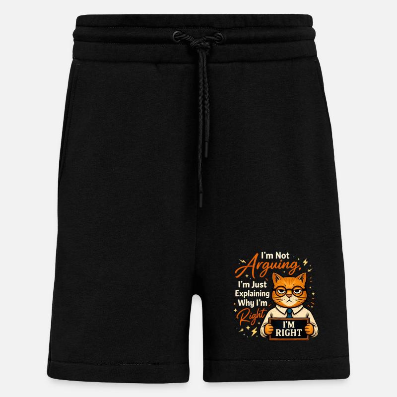 I'm always right, no reasoning - Shorts - made by SPREAD - SOLID BLACK
