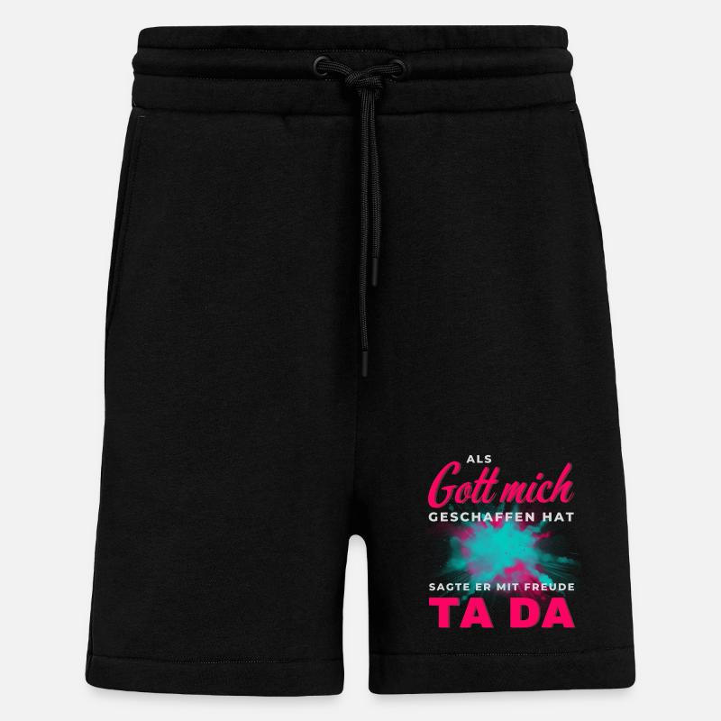 Gott hat mich geschaffen Ta Da - Shorts - made by SPREAD - SOLID BLACK