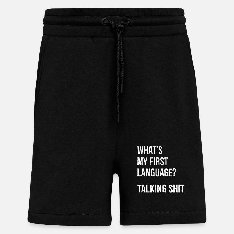 what's my first language talking shit - Shorts - made by SPREAD - SOLID BLACK