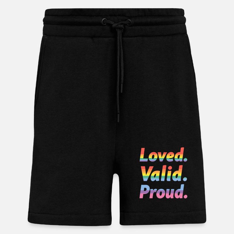 Loved Valid Proud – Pride Statement - Shorts - made by SPREAD - SOLID BLACK